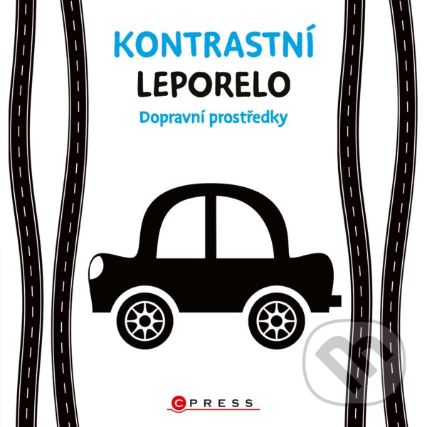 Kniha: Kontrastní leporelo: Dopravní prostředky (CPRESS). CPRESS, 2021 Kniha: Kontrastní leporelo: Dopravní prostředky (CPRESS). CPRESS, 2021