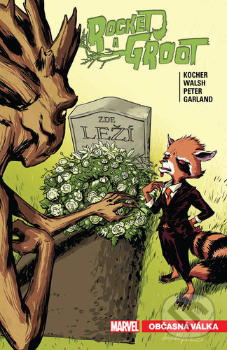 Kniha: Rocket a Groot 2 (Nick Kocher). Crew, 2021 Kniha: Rocket a Groot 2 (Nick Kocher). Crew, 2021