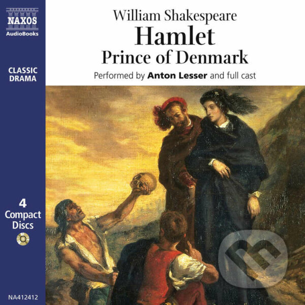 Audiokniha: Hamlet (EN) (William Shakespeare). Naxos Audiobooks, 2019 Audiokniha: Hamlet (EN) (William Shakespeare). Naxos Audiobooks, 2019