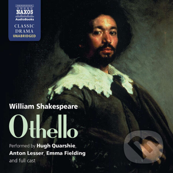Audiokniha: Othello (EN) (William Shakespeare). Naxos Audiobooks, 2019 Audiokniha: Othello (EN) (William Shakespeare). Naxos Audiobooks, 2019