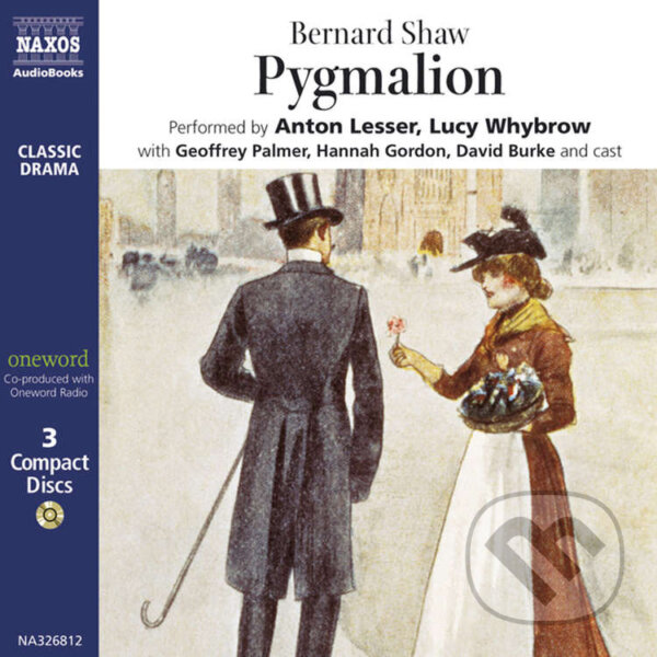 Audiokniha: Pygmalion (EN) (George Bernard Shaw). Naxos Audiobooks, 2019 Audiokniha: Pygmalion (EN) (George Bernard Shaw). Naxos Audiobooks, 2019