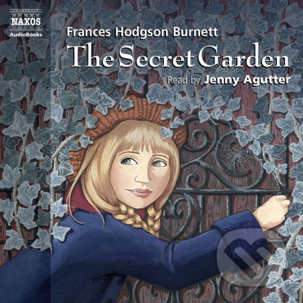 Audiokniha: The Secret Garden (EN) (Frances Hodgson Burnett). Naxos Audiobooks, 2019 Audiokniha: The Secret Garden (EN) (Frances Hodgson Burnett). Naxos Audiobooks, 2019
