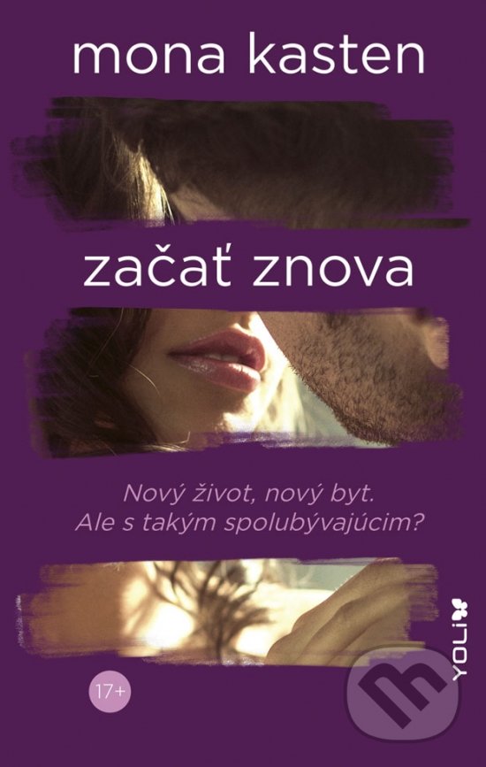 Kniha: Začať znova (Mona Kasten). YOLi, 2021 Kniha: Začať znova (Mona Kasten). YOLi, 2021