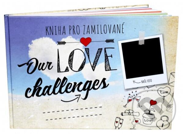 Kniha: Our Love Challenges (Kniha pro zamilované) (Vít Libovický). mementerra, 2021 Kniha: Our Love Challenges (Kniha pro zamilované) (Vít Libovický). mementerra, 2021
