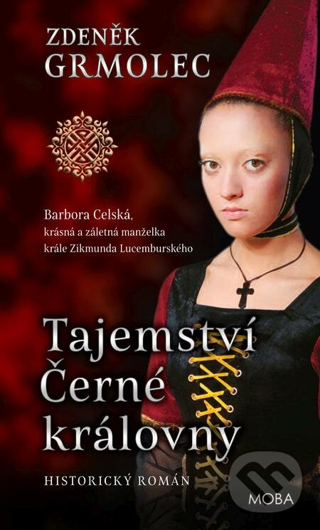 E-kniha: Tajemství Černé královny (Zdeněk Grmolec). Moba, 2021 E-kniha: Tajemství Černé královny (Zdeněk Grmolec). Moba, 2021
