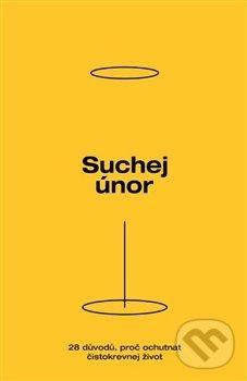 Kniha: Suchej únor (Johana Růžková, Josef Petr, Lucie Maděryčová a Petr Freimann). Suchej únor, 2021 Kniha: Suchej únor (Johana Růžková, Josef Petr, Lucie Maděryčová a Petr Freimann). Suchej únor, 2021