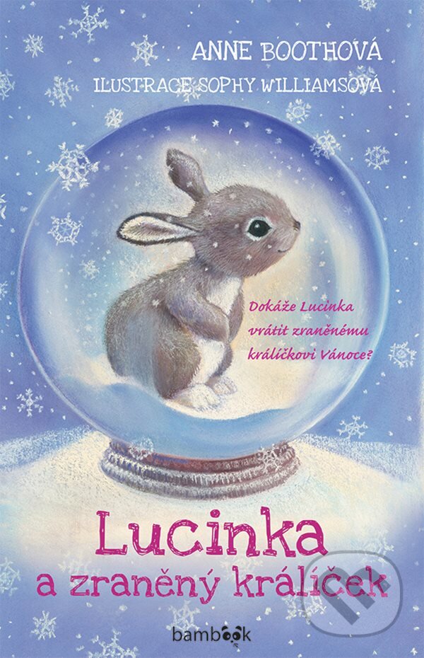 E-kniha: Lucinka a zraněný králíček (Anne Booth). Grada, 2020 E-kniha: Lucinka a zraněný králíček (Anne Booth). Grada, 2020