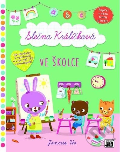 Kniha: Slečna Králíčková: Ve školce (Jannie Ho). Jiří Models, 2021 Kniha: Slečna Králíčková: Ve školce (Jannie Ho). Jiří Models, 2021