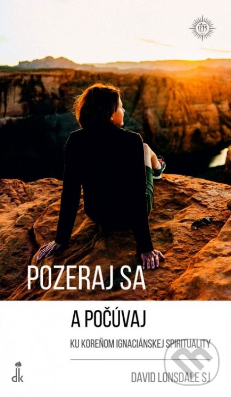 Kniha: Pozeraj sa a počúvaj (David Lonsdale). Dobrá kniha, 2021 Kniha: Pozeraj sa a počúvaj (David Lonsdale). Dobrá kniha, 2021
