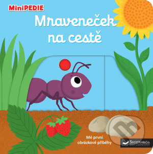 Kniha: Mraveneček na cestě (Nathalie Choux). Svojtka&Co., 2021 Kniha: Mraveneček na cestě (Nathalie Choux). Svojtka&Co., 2021