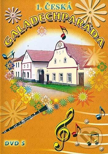 Film: 1. Česká Galadechparáda (Česká Muzika) (DVD). Česká Muzika, 2010 Film: 1. Česká Galadechparáda (Česká Muzika) (DVD). Česká Muzika, 2010