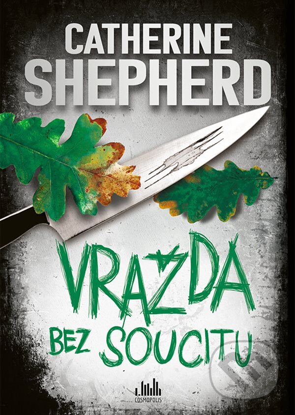E-kniha: Vražda bez soucitu (Catherine Shepherd). Grada, 2021 E-kniha: Vražda bez soucitu (Catherine Shepherd). Grada, 2021