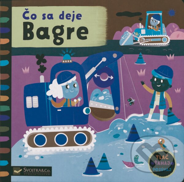 Kniha: Čo sa deje: Bagre (Edita Hajdu). Svojtka&Co., 2021 Kniha: Čo sa deje: Bagre (Edita Hajdu). Svojtka&Co., 2021