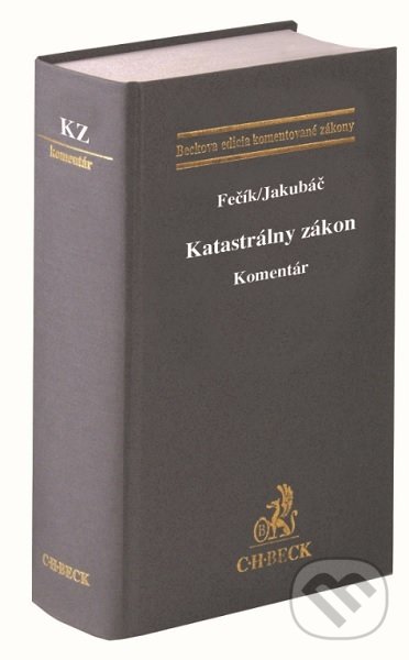 Kniha: Katastrálny zákon (Marián Fečík). C. H. Beck SK, 2021 Kniha: Katastrálny zákon (Marián Fečík). C. H. Beck SK, 2021
