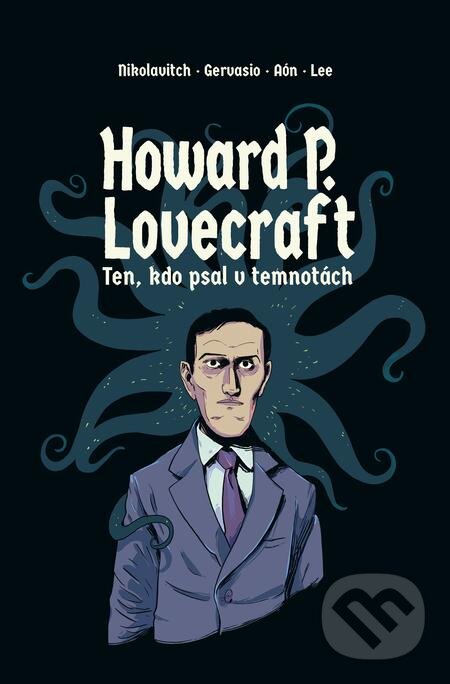 E-kniha: Howard P. Lovecraft (Alex Nikolavitch). Volvox Globator, 2019 E-kniha: Howard P. Lovecraft (Alex Nikolavitch). Volvox Globator, 2019