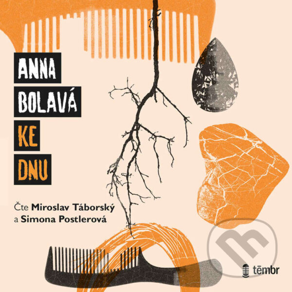 Audiokniha: Ke dnu (Anna Bolavá). Témbr, 2021 Audiokniha: Ke dnu (Anna Bolavá). Témbr, 2021