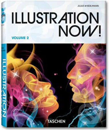 Kniha: Illustration Now! Vol. 2 (Julius Wiedemann). Taschen, 2010 Kniha: Illustration Now! Vol. 2 (Julius Wiedemann). Taschen, 2010