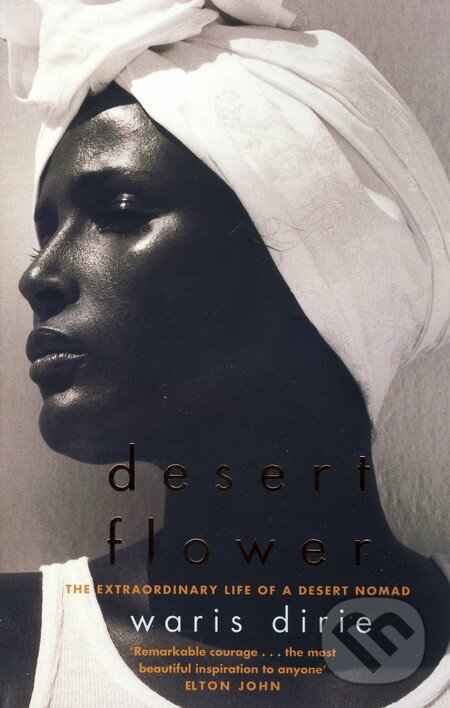 Kniha: Desert Flower (Waris Dirie). Virago, 2001 Kniha: Desert Flower (Waris Dirie). Virago, 2001