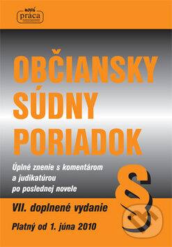 Kniha: Občiansky súdny poriadok (Nová Práca). Nová Práca, 2010 Kniha: Občiansky súdny poriadok (Nová Práca). Nová Práca, 2010