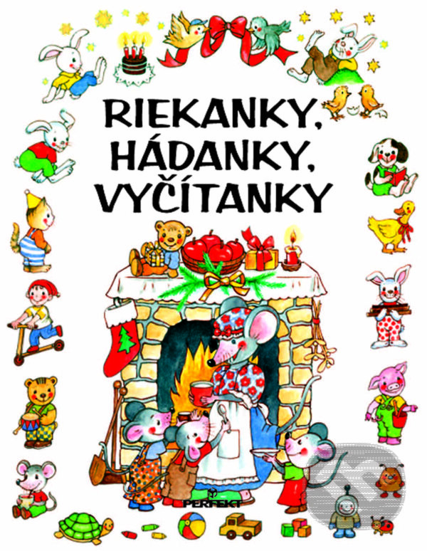 Kniha: Riekanky, hádanky, vyčítanky (Eva Bruteničová, Eva Klikáčová a Jarmila Bachanová). Perfekt, 2010 Kniha: Riekanky, hádanky, vyčítanky (Eva Bruteničová, Eva Klikáčová a Jarmila Bachanová). Perfekt, 2010