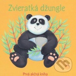 Kniha: Zvieratká z džungle (Svojtka&Co.). Svojtka&Co., 2008 Kniha: Zvieratká z džungle (Svojtka&Co.). Svojtka&Co., 2008