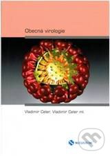 Kniha: Obecná virologie (Vladimír Celer). Nucleus HK, 2010 Kniha: Obecná virologie (Vladimír Celer). Nucleus HK, 2010