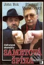 Kniha: Sametová špína (John Bok a Přemysl Vachalovský). Hart, 2002 Kniha: Sametová špína (John Bok a Přemysl Vachalovský). Hart, 2002