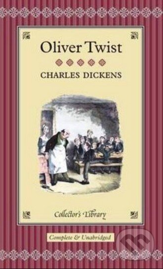 Kniha: Oliver Twist (Charles Dickens). Collector's Library, 2003 Kniha: Oliver Twist (Charles Dickens). Collector's Library, 2003