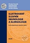 Kniha: Ilustrovaný slovník imunologie a alergologie (Miroslav Ferenčík a kolektív). Galén, 2011 Kniha: Ilustrovaný slovník imunologie a alergologie (Miroslav Ferenčík a kolektív). Galén, 2011
