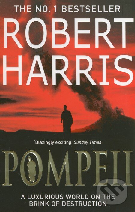 Kniha: Pompeii (Robert Harris). Arrow Books, 2004 Kniha: Pompeii (Robert Harris). Arrow Books, 2004
