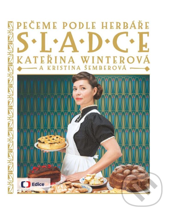 Kniha: Sladce - Pečeme podle Herbáře (Kateřina Winterová). Česká televize, 2021 Kniha: Sladce - Pečeme podle Herbáře (Kateřina Winterová). Česká televize, 2021