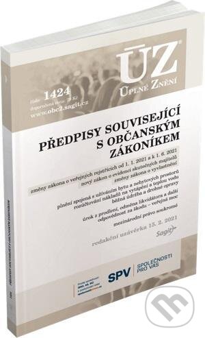 Kniha: Úplné Znění - 1424 Předpisy související s občanským zákoníkem, Veřejné rejstříky, Evidence skutečných majitelů (Sagit). Sagit, 2021 Kniha: Úplné Znění - 1424 Předpisy související s občanským zákoníkem, Veřejné rejstříky, Evidence skutečných majitelů (Sagit). Sagit, 2021