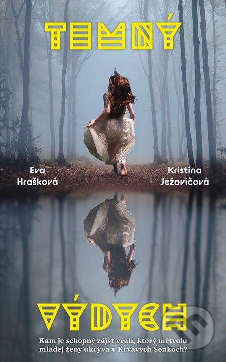 E-kniha: Temný výdych (Eva Hrašková a Kristína Ježovičová). Naše vojsko, 2020 E-kniha: Temný výdych (Eva Hrašková a Kristína Ježovičová). Naše vojsko, 2020