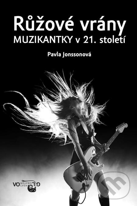 E-kniha: Růžové vrány (Pavla Jonssonová). Volvox Globator, 2020 E-kniha: Růžové vrány (Pavla Jonssonová). Volvox Globator, 2020