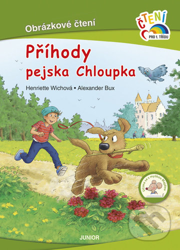 Kniha: Příhody pejska Chloupka (Alexander Bux a Henriette Wich). Junior, 2021 Kniha: Příhody pejska Chloupka (Alexander Bux a Henriette Wich). Junior, 2021