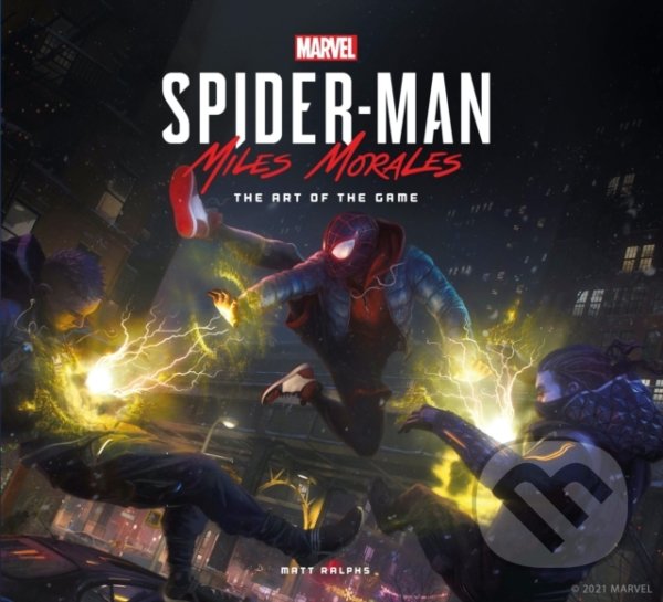 Kniha: Marvel's Spider-Man: Miles Morales (Matt Ralphs). Titan Books, 2021 Kniha: Marvel's Spider-Man: Miles Morales (Matt Ralphs). Titan Books, 2021