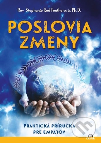 Kniha: Poslovia zmeny (Stephanie Red Feather). Citadella, 2021 Kniha: Poslovia zmeny (Stephanie Red Feather). Citadella, 2021
