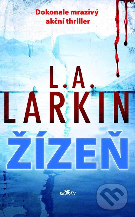 E-kniha: Žízen (L.A. Larkin). Alpress, 2021 E-kniha: Žízen (L.A. Larkin). Alpress, 2021