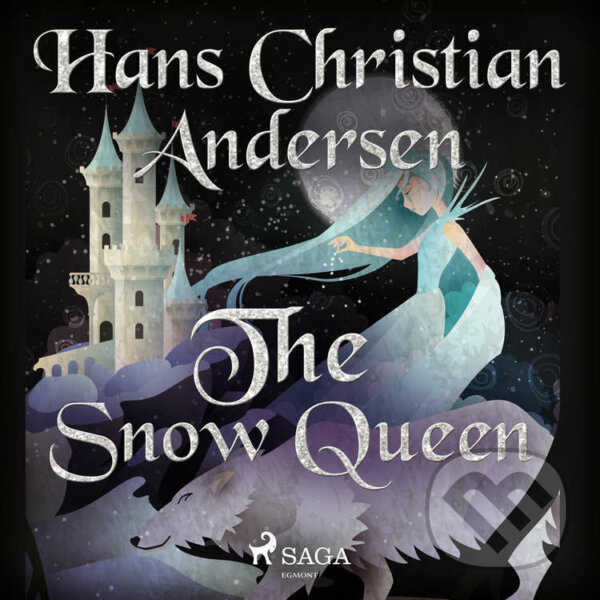 Audiokniha: The Snow Queen (EN) (Hans Christian Andersen). Saga Egmont, 2021 Audiokniha: The Snow Queen (EN) (Hans Christian Andersen). Saga Egmont, 2021
