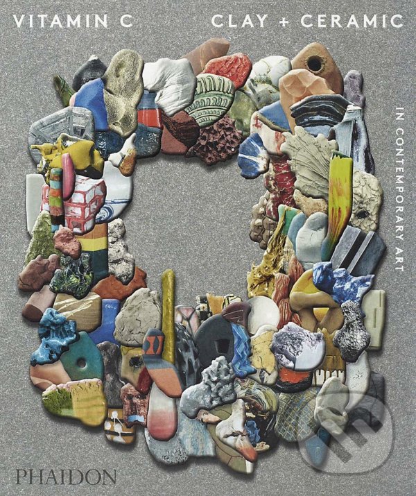 Kniha: Vitamin C (Phaidon). Phaidon, 2021 Kniha: Vitamin C (Phaidon). Phaidon, 2021