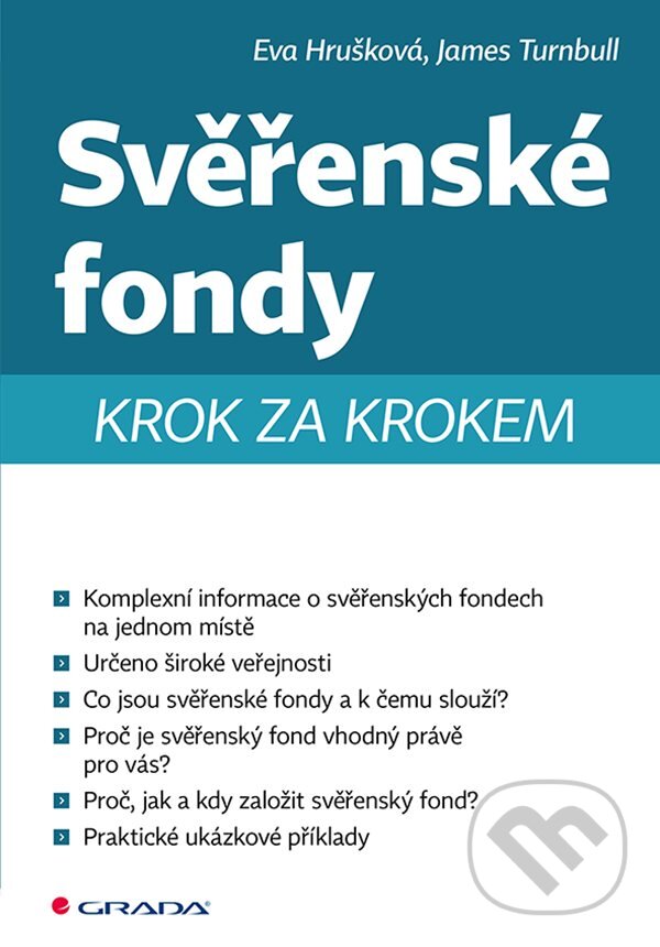 E-kniha: Svěřenské fondy (Eva Hrušková a Turnbull James Somerville). Grada, 2021 E-kniha: Svěřenské fondy (Eva Hrušková a Turnbull James Somerville). Grada, 2021