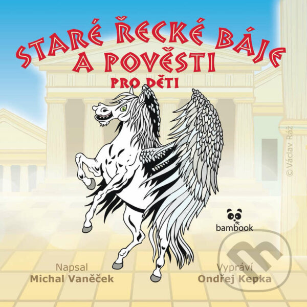 Audiokniha: Staré řecké báje a pověsti pro děti (Michal Vaněček). Bambook, 2021 Audiokniha: Staré řecké báje a pověsti pro děti (Michal Vaněček). Bambook, 2021