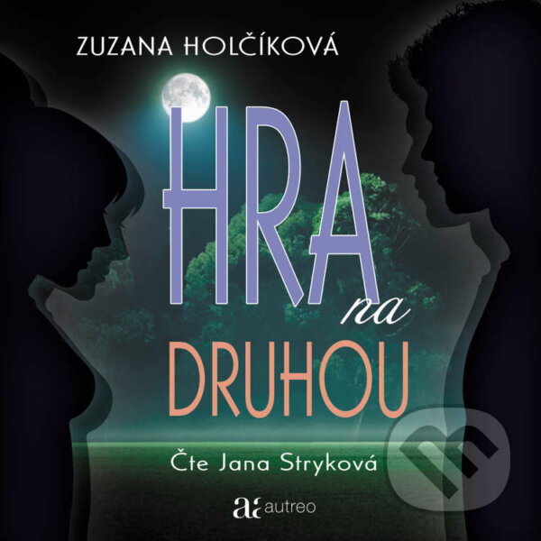 Audiokniha: Hra na druhou (Zuzana Holčíková). Autreo, 2021 Audiokniha: Hra na druhou (Zuzana Holčíková). Autreo, 2021