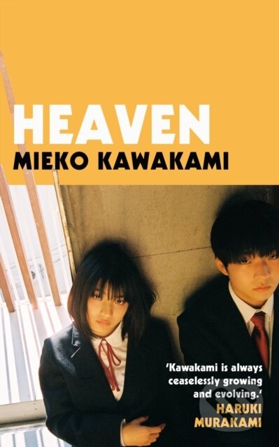 Kniha: Heaven (Mieko Kawakami). Picador, 2021 Kniha: Heaven (Mieko Kawakami). Picador, 2021