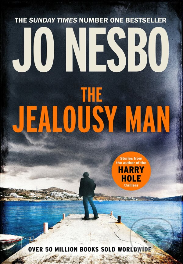 Kniha: The Jealousy Man (Jo Nesbo). Harvill Secker, 2021 Kniha: The Jealousy Man (Jo Nesbo). Harvill Secker, 2021