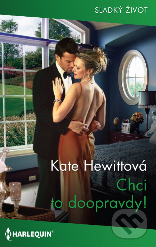 E-kniha: Chci to doopravdy! (Kate Hewitt). HarperCollins, 2021 E-kniha: Chci to doopravdy! (Kate Hewitt). HarperCollins, 2021