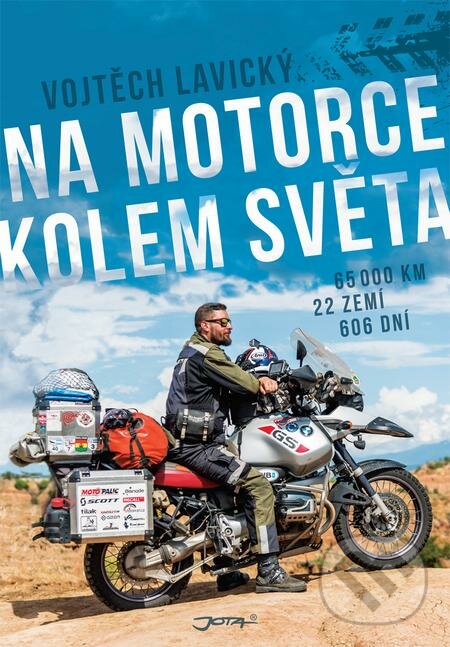 E-kniha: Na motorce kolem světa (Vojtěch Lavický). Jota, 2021 E-kniha: Na motorce kolem světa (Vojtěch Lavický). Jota, 2021