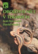 Kniha: Obojživelníci v teráriích (Ivan Kocourek a David Modrý). Ratio, 2005 Kniha: Obojživelníci v teráriích (Ivan Kocourek a David Modrý). Ratio, 2005