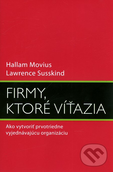 Firmy, ktoré víťazia - Hallam Movius, Eastone Books, 2010