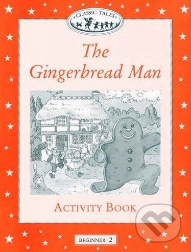 Kniha: The Gingerbread Man - Activity Book (Sue Arengo). Oxford University Press Kniha: The Gingerbread Man - Activity Book (Sue Arengo). Oxford University Press